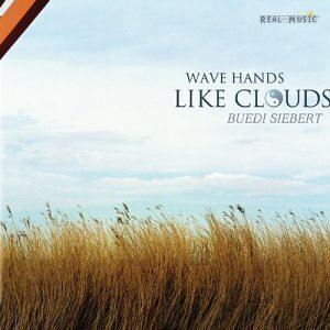 CD: Wave Hands Like Clouds