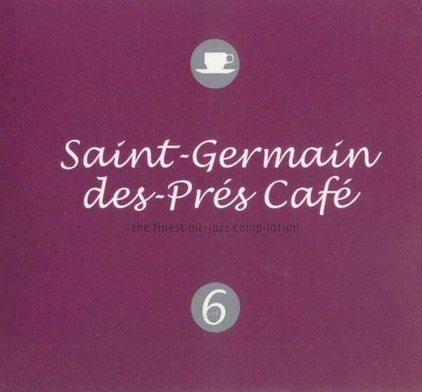 CD: Saint Germain Des Pres Cafe Volume 6