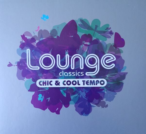 CD: Lounge Classics - Chic & Cool Tempo