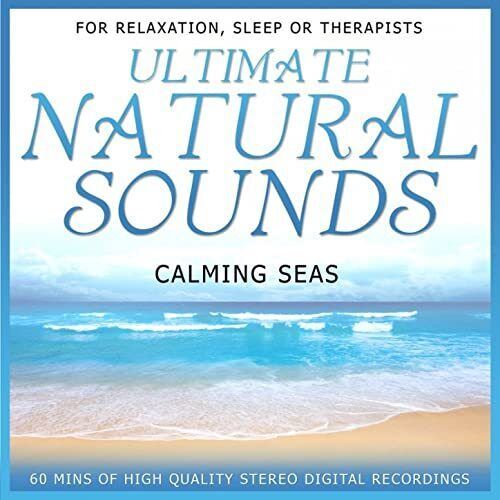 CD: Calming Seas: Ultimate Natural Sounds