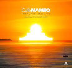 CD: Cafe Mambo - The Sunset Sessions