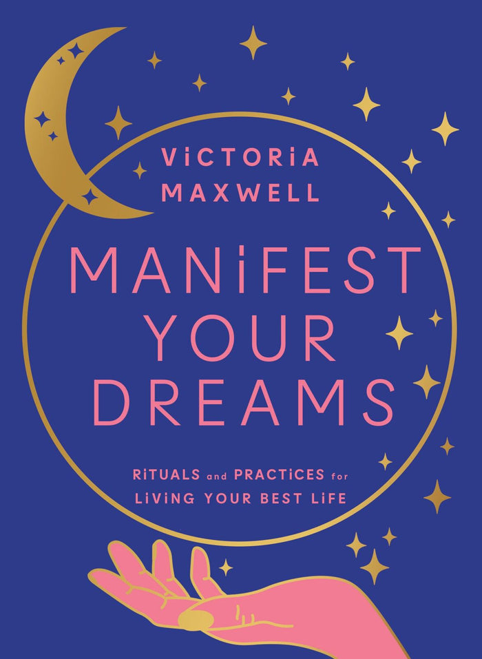 Manifest Your Dreams