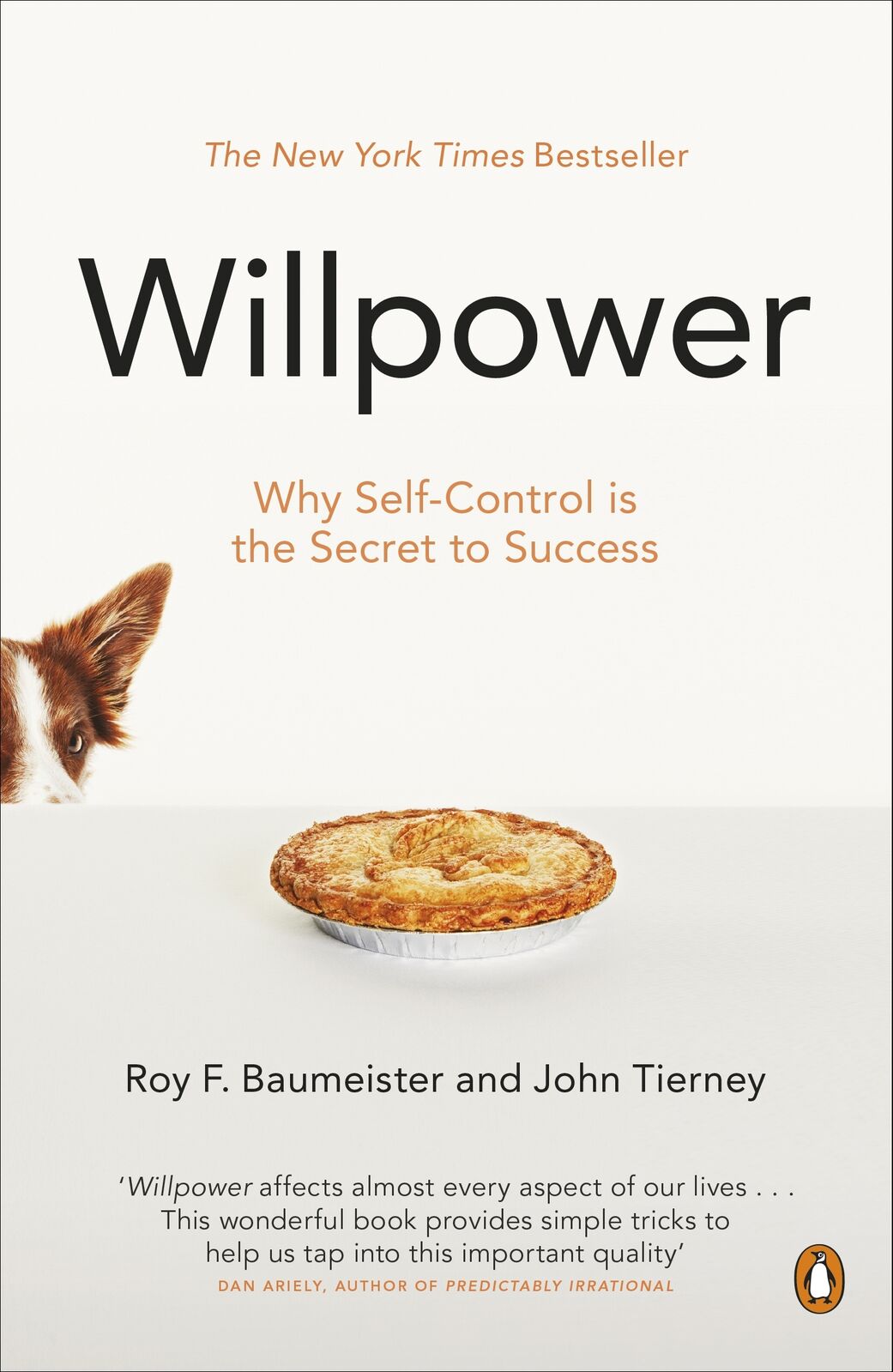 Willpower: Rediscovering Our Greatest Strength