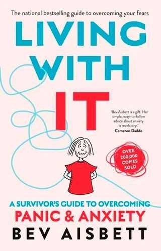 Living it Up: The Advanced Survivor's Guide to Anxiety-Free Living