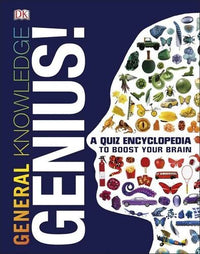 General Knowledge Genius!: A Quiz Encyclopedia to Boost Your Brain