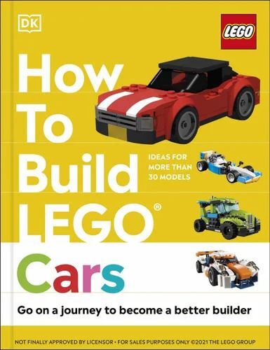 How to Build LEGO Cars: Go on a Journey to Become a Better Builder