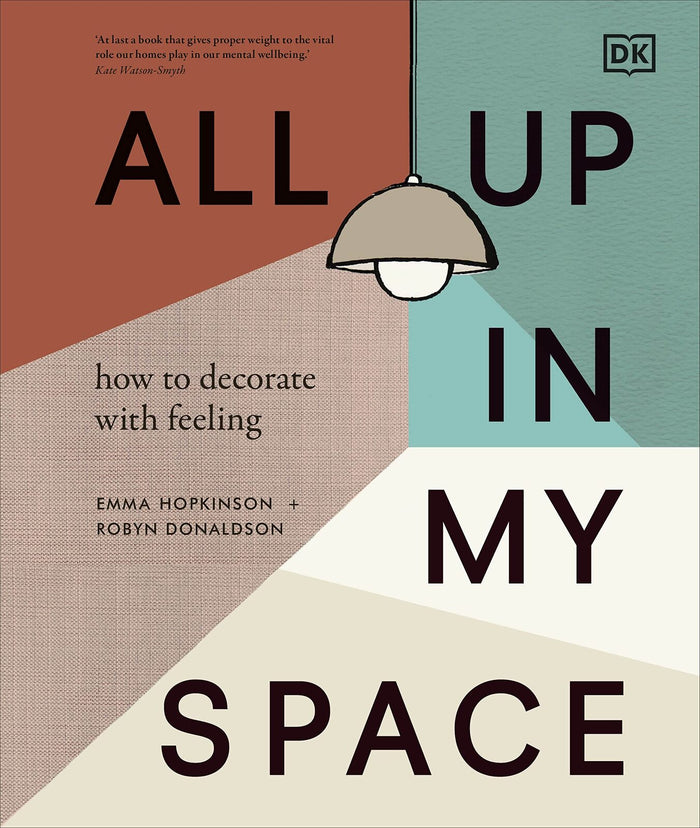 All Up In My Space: How to Decorate With Feeling