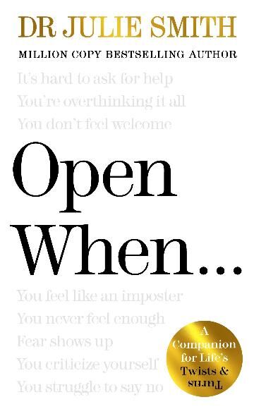 Open When...: A Companion for Life's Twists & Turns