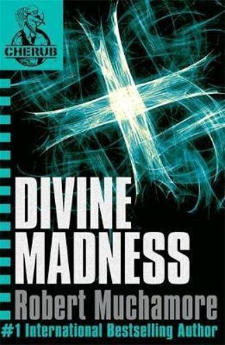 CHERUB: Divine Madness: Book 5