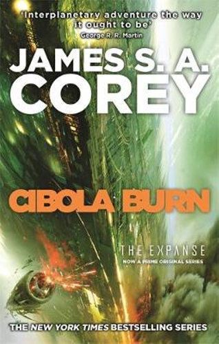 Cibola Burn: Book 4 of the Expanse (now a Prime Original series)