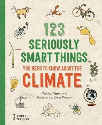 123 Seriously Smart Things You Need To Know About The Climate