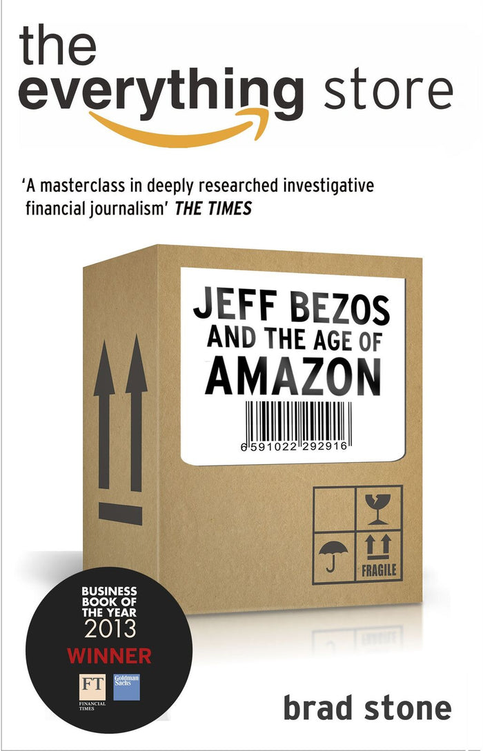 Everything Store: Jeff Bezos and the Age of Amazon, The