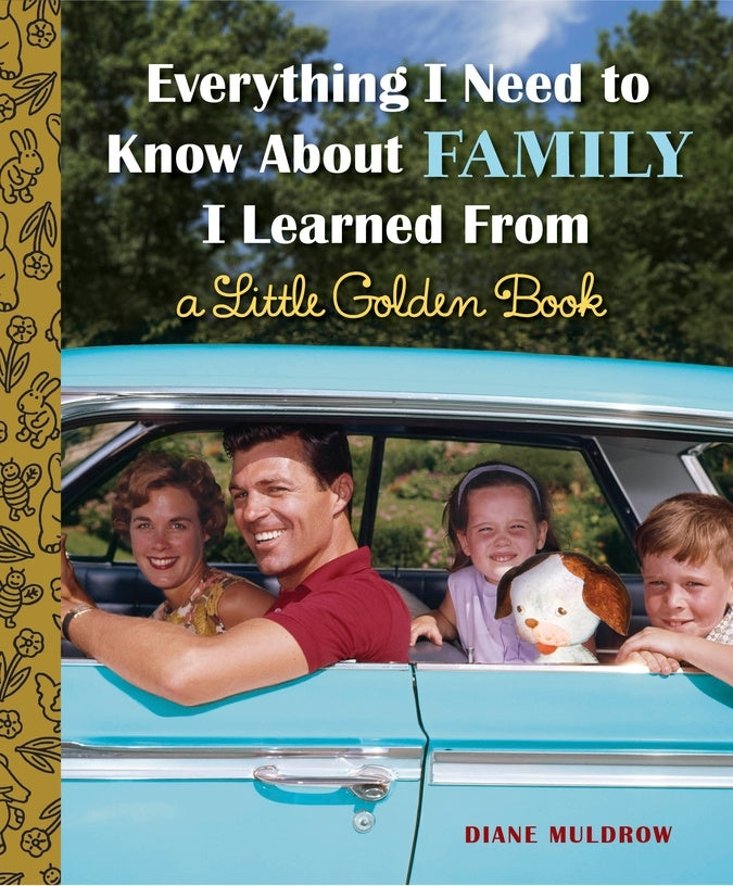 Everything I Need to Know About Family I Learned From a Little Golden Book