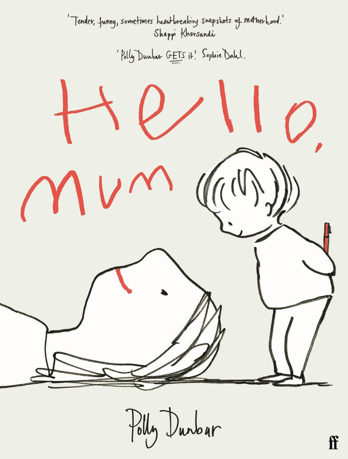 Hello  Mum