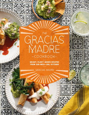 Gracias Madre Cookbook