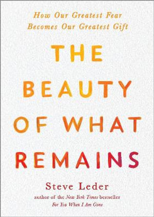 Beauty Of What Remains