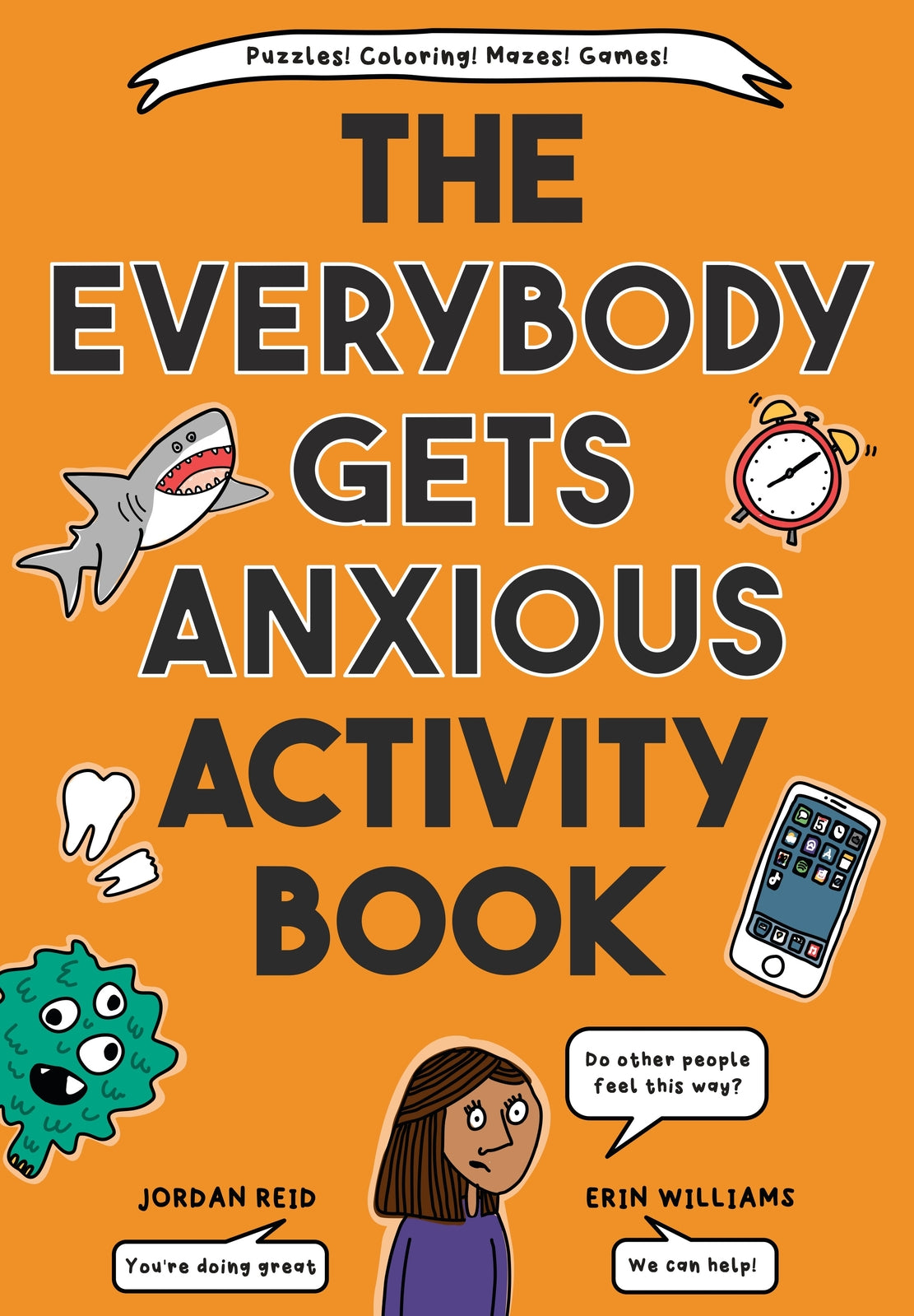 Everybody Gets Anxious Activity Book For Kids