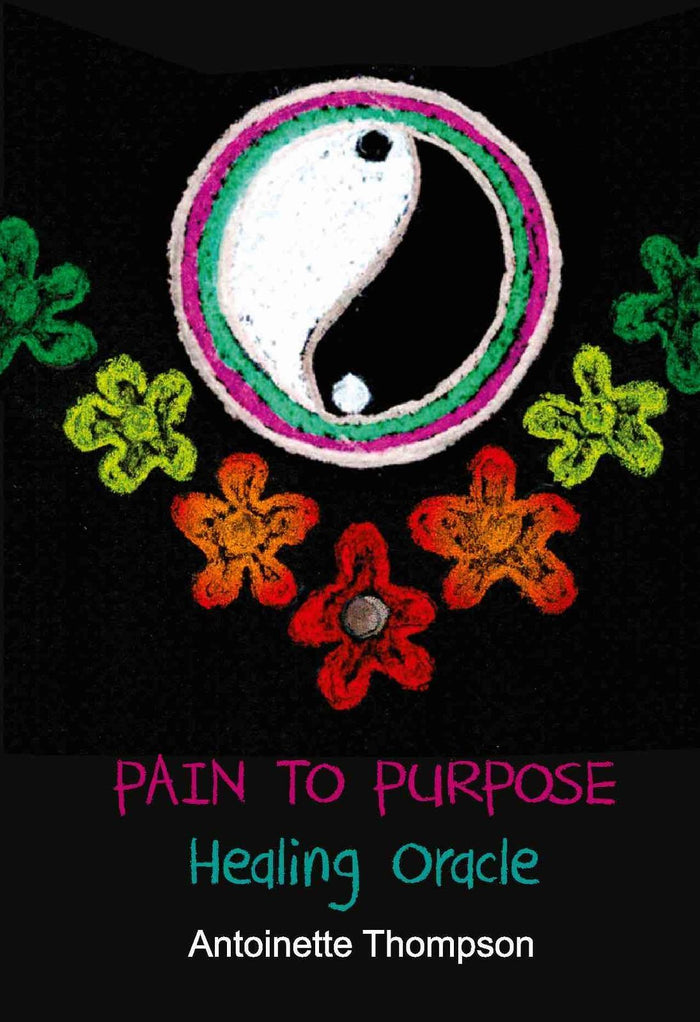 Pain to Purpose Healing Oracle