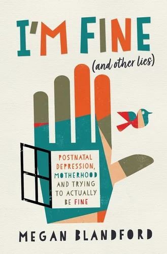 I'm Fine (and other lies)