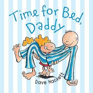 Time for Bed  Daddy