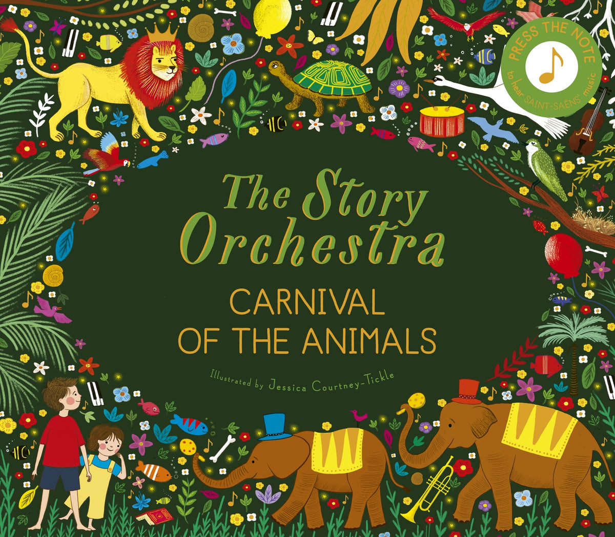 Story Orchestra: Carnival of the Animals, The: Press the note to hear Saint-Saens' music: Volume 5