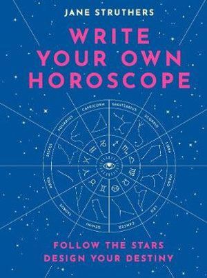 Write Your Own Horoscope