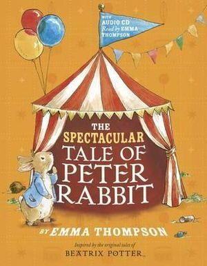 Spectacular Tale of Peter Rabbit, The