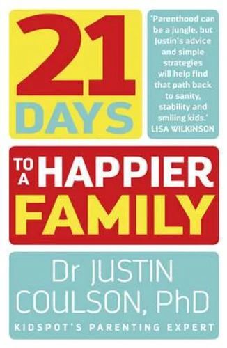 21 Days to a Happier Family