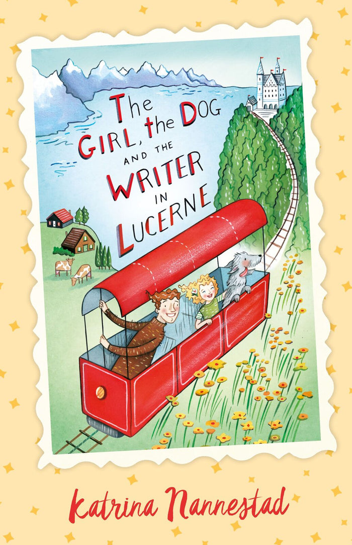 Girl, the Dog and the Writer in Lucerne (The Girl, the Dog and the Writer, #3), The