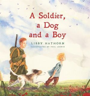 A Soldier  A Dog and A Boy