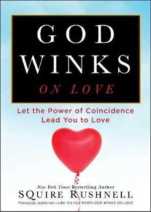 God Winks on Love (NO LONGER SUPPLIED BY UBD, ETC)