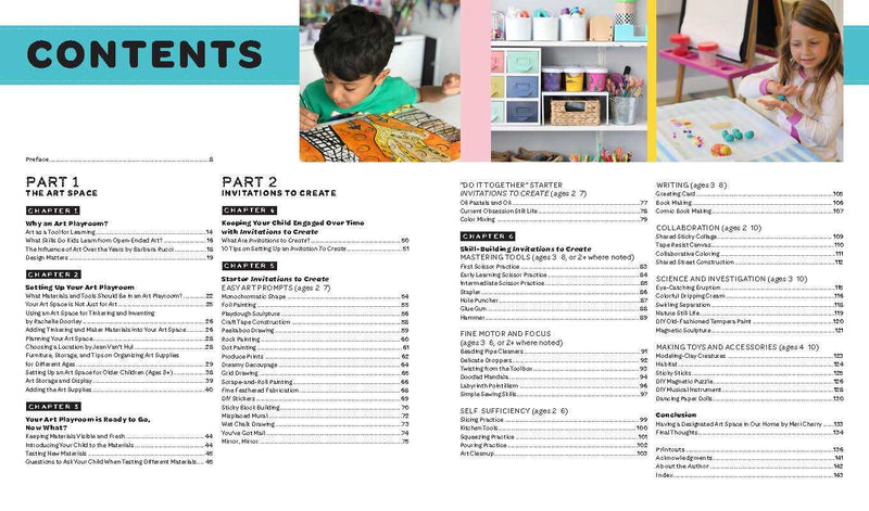 Art Playroom, The: Make a home art space for kids; Spark exploration, independence, and joyful learning with invitations to create