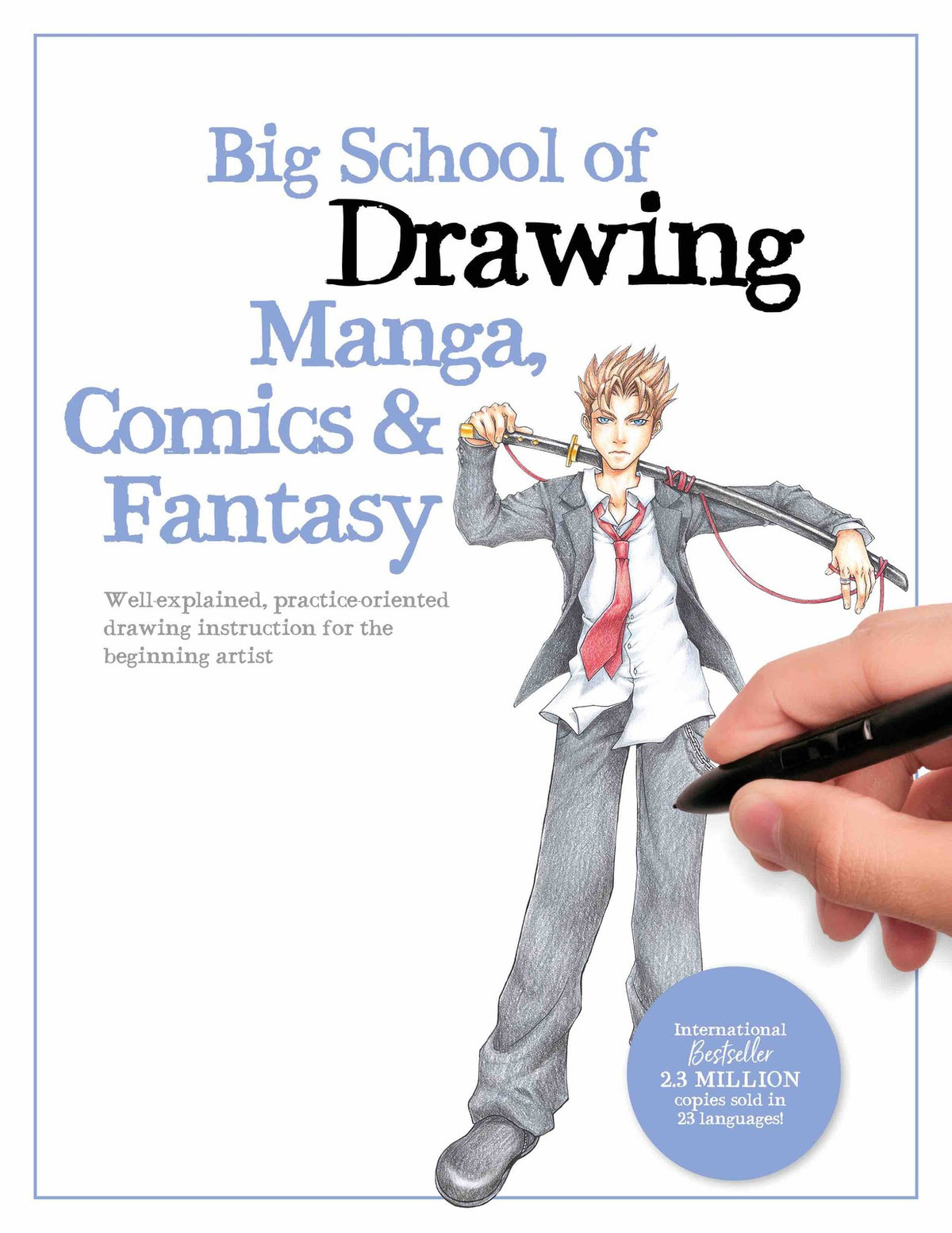 Big School of Drawing Manga, Comics & Fantasy:  Volume 3