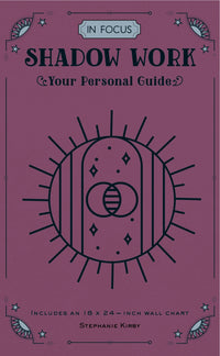 In Focus Shadow Work: Your Personal Guide