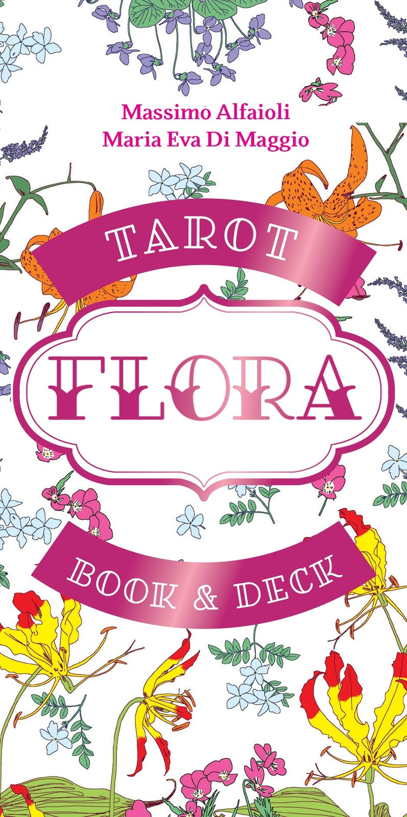 Flora: A Tarot Book and Deck