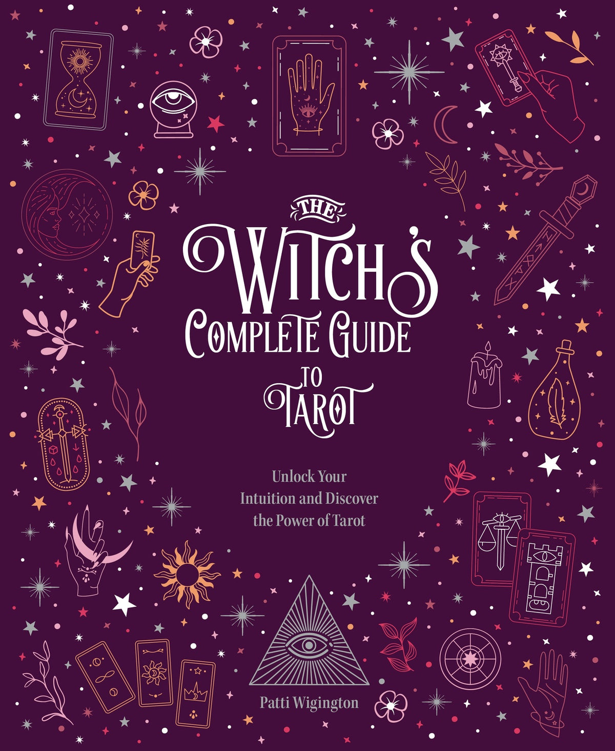 Witch's Complete Guide to Tarot