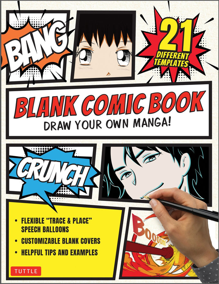 Blank Comic Book: Draw Your Own Manga! Sketchbook Journal Notebook (With 21 Different Templates and Flexible "Trace & Paste" Speech Balloons)