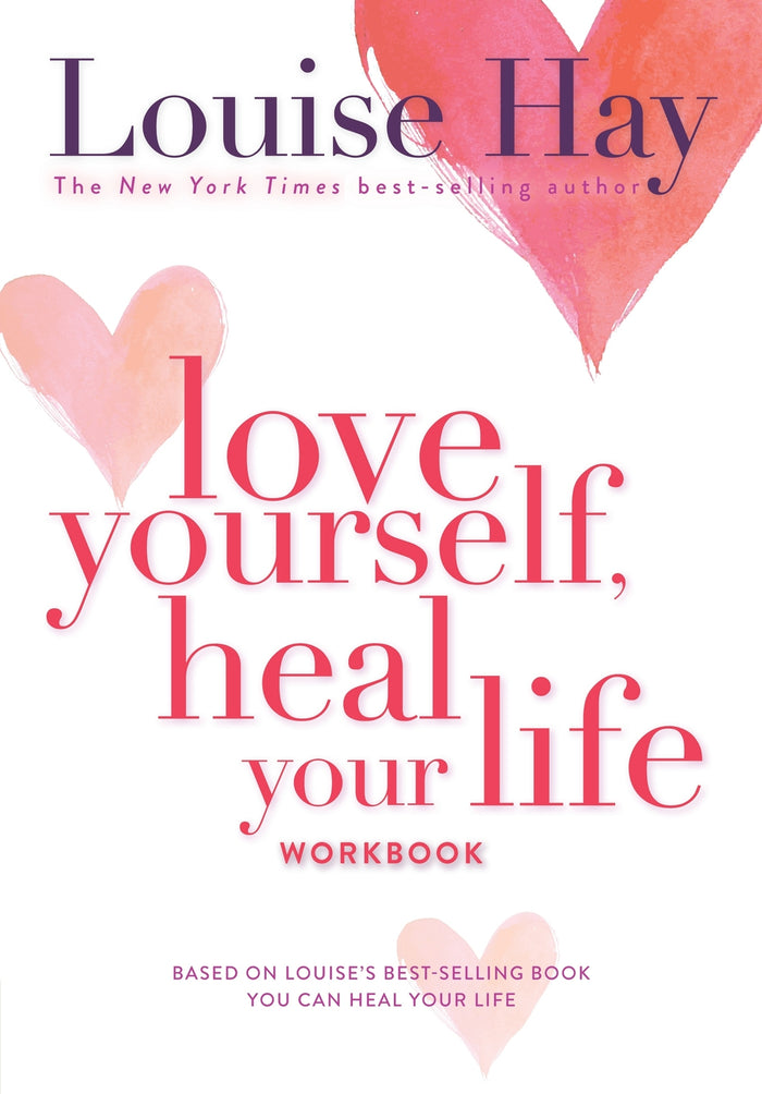 Love Yourself  Heal Your Life Workbook