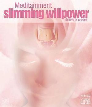 CD: Meditainment - Slimming Willpower