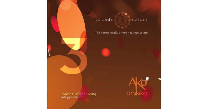 CD: Sounds of Receiving: Volume 3 (Solfeggio: 417Hz)