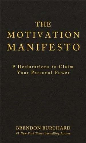 Motivation Manifesto