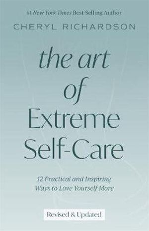 Art of Extreme Self-Care