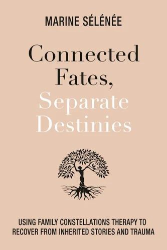 Connected Fates  Separate Destinies