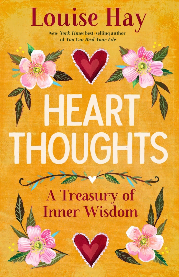 Heart Thoughts: A Treasury of Inner Wisdom