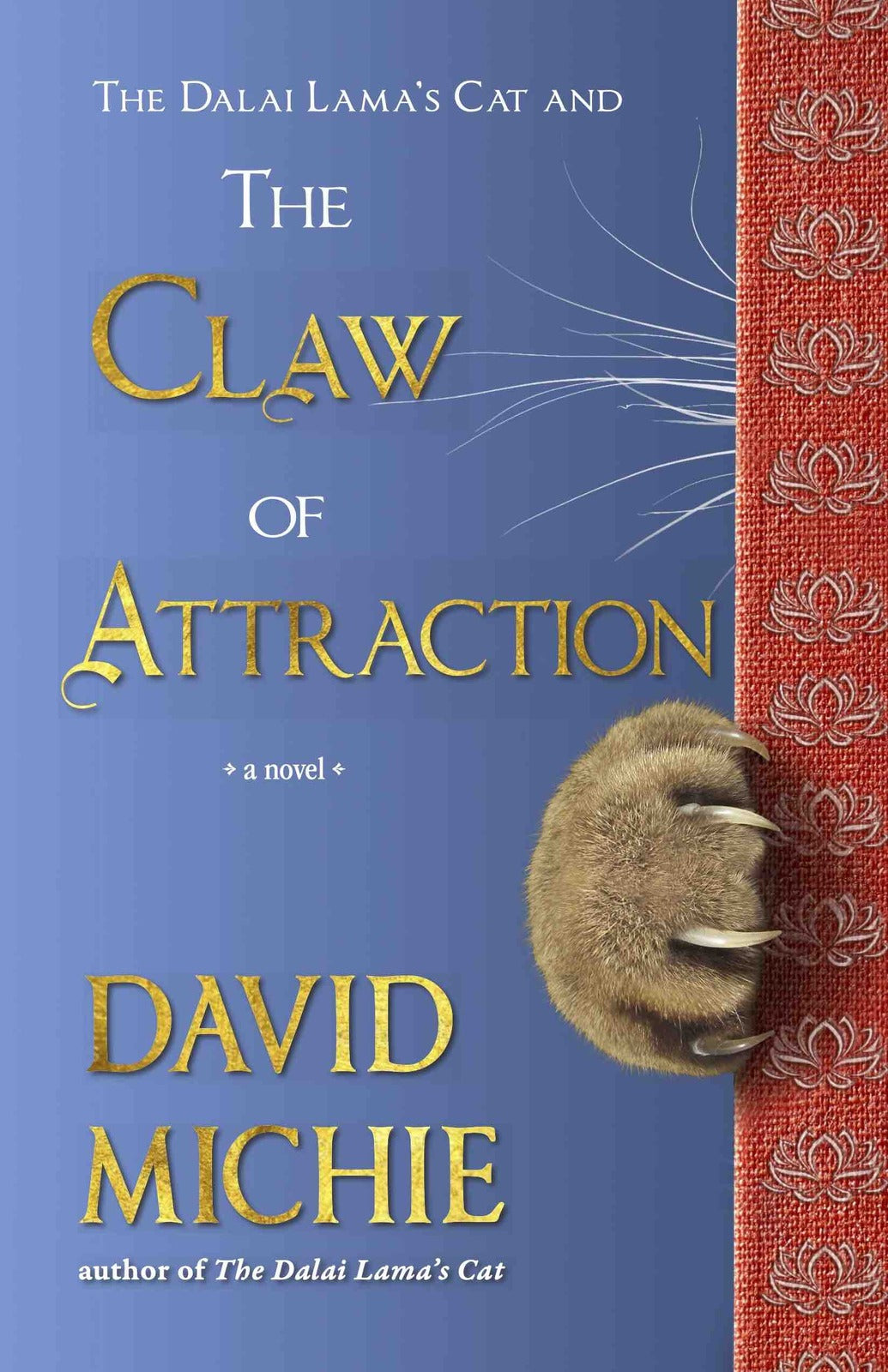 Dalai Lama's Cat and the Claw of Attraction, The