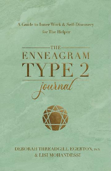 Enneagram Type 2 Journal, The: A Guide to Inner Work & Self-Discovery for The Helper