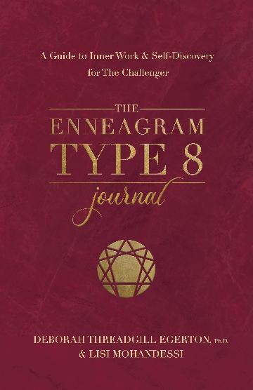 Enneagram Type 8 Journal, The: A Guide to Inner Work & Self-Discovery for The Challenger