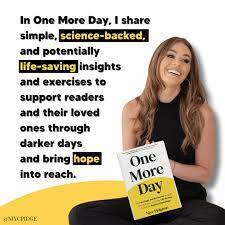 One More Day: Find Strength and Resilience through Your Darkest Times with Life-Saving Tools from Positive Psychology