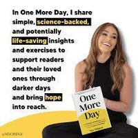 One More Day: Find Strength and Resilience through Your Darkest Times with Life-Saving Tools from Positive Psychology