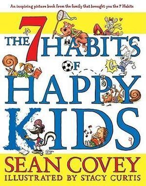 7 Habits of Happy Kids